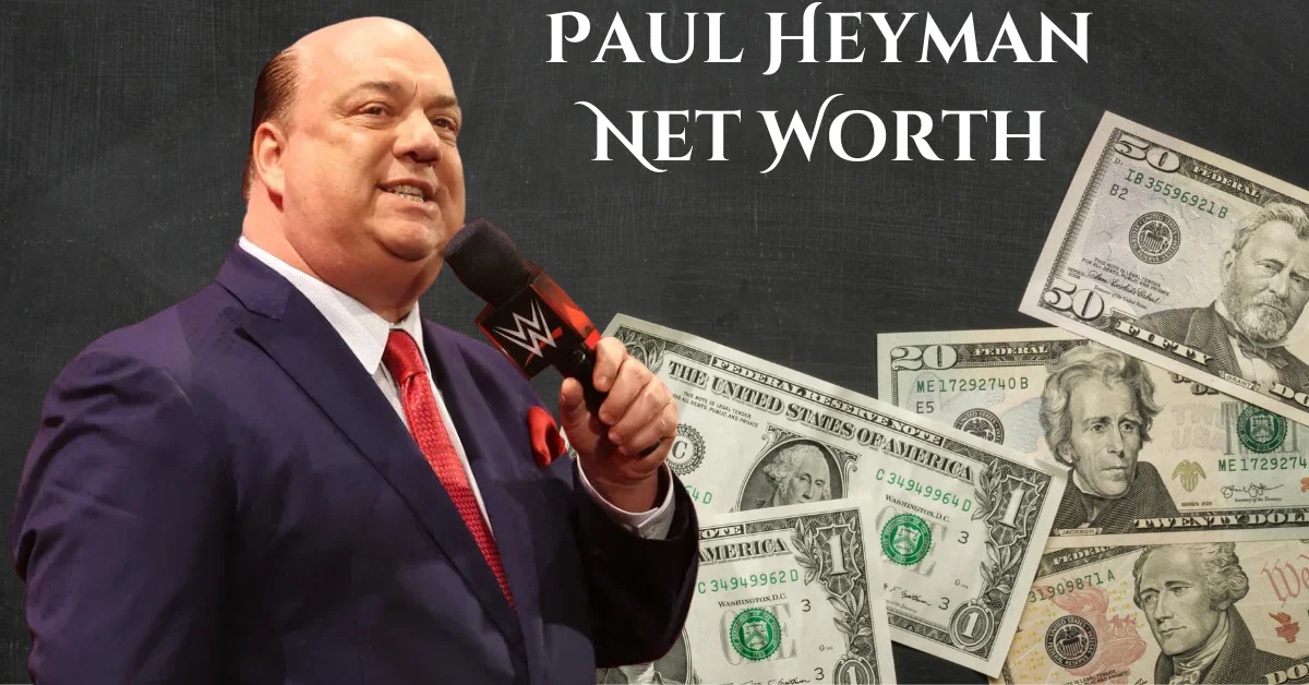 Paul Heyman Net Worth, Career, and Legacy in Wrestling